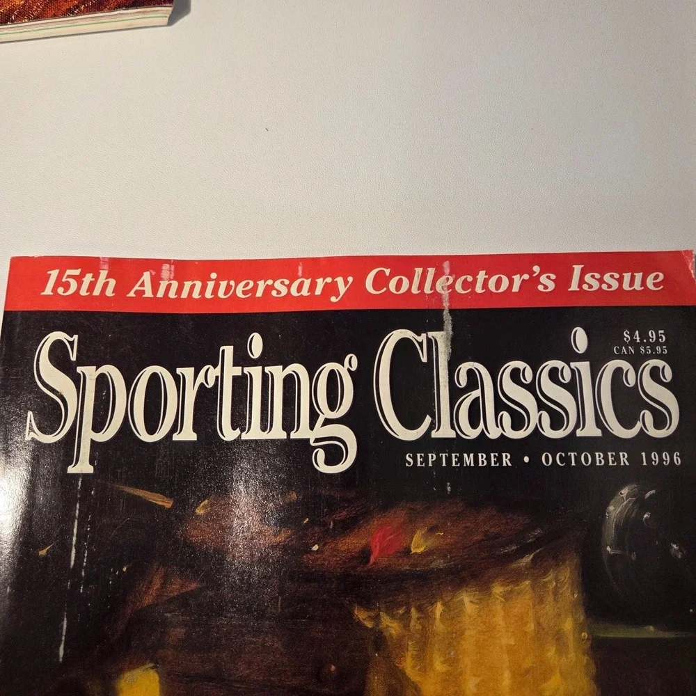 Sporting Classics Magazine‎ 1996 Lot Of 6 Hunting & Fishing Collectible